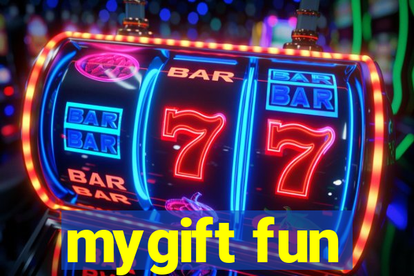 mygift fun